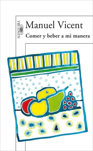 COMER Y BEBER A MI MANERA COMER Y BEBER A MI MANERA