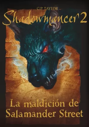 SHADOWMANCER 2 - LA MALDICION DE SALAMANDER STREET