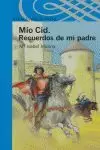 MIO CID. RECUERDOS DE MI PADRE