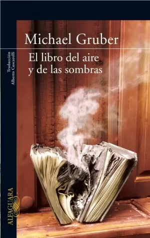 EL LIBRO DEL AIRE Y DE LAS SOMBRAS EL LIBRO DEL AIRE Y DE LAS SOMBRAS