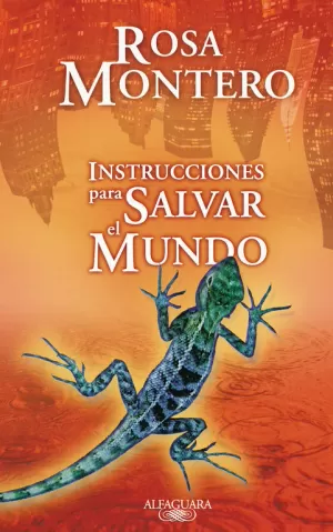 INSTRUCCIONES PARA SALVAR EL MUNDO INSTRUCCIONES PARA SALVAR EL MUNDO