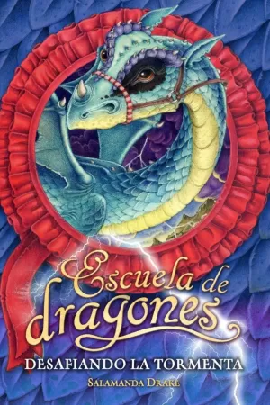ESCUELA DE DRAGONES - DESAFIANDO LA TORMENTA