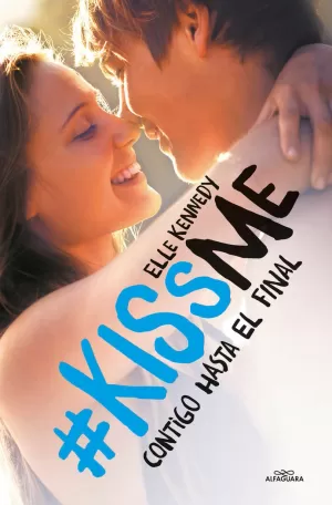 CONTIGO HASTA EL FINAL (#KISSME 4) CONTIGO HASTA EL FINAL (#KISSME 4)