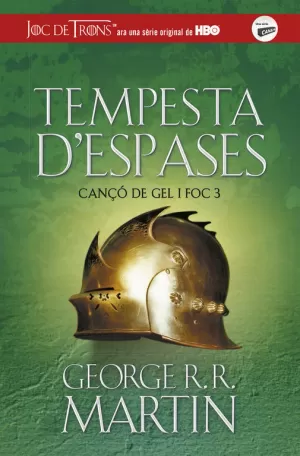 TEMPESTA D'ESPASES (CANÇÓ DE GEL I FOC 3)