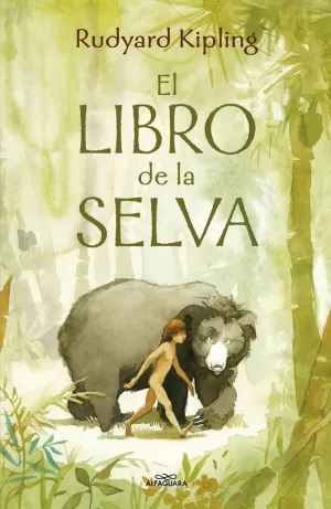 EL LIBRO DE LA SELVA (ALFAGUARA CLÁSICOS)