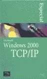 WINDOWS 2000 TCP/IP E.ESPECIAL