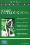 OUTLOOK 2002 GUIA ESENCIAL OUTLOOK 2002 GUIA ESENCIAL