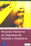 RECURSOS HUMANOS EMPRESAS TURISMO HOSTELERIA RECURSOS HUMANOS EMPRESAS TURISMO HOSTELERIA
