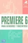 PREMIERE 6 PARA WINDOWS Y MACINTOSH PREMIERE 6 PARA WINDOWS Y MACINTOSH