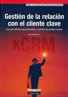 GESTION DE LA RELACION CON EL CLIENTE CLAVE