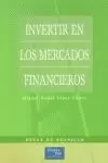 INVERTIR EN LOS MERCADOS FINANCIEROS