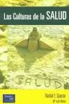 CULTURAS DE LA SALUD,LAS CULTURAS DE LA SALUD,LAS