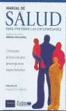 MANUAL SALUD PREVENIR ENFERMEDADES MANUAL SALUD PREVENIR ENFERMEDADES