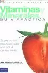 VITAMINAS Y MINERALES GUIA PRACTICA VITAMINAS Y MINERALES GUIA PRACTICA