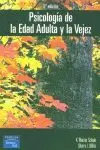 PSICOLOGIA DE LA EDAD ADULTA Y LA VEJEZ