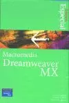MACROMEDIA DREAMWEAVER MX - EDICION ESPECIAL