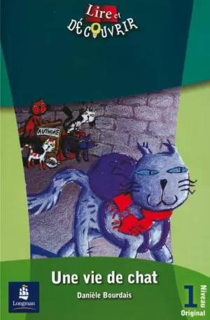 L&D 1 UNE VIE DE CHAT L&D 1 UNE VIE DE CHAT