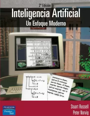 INTELIGENCIA ARTIFICIAL 2ª UN ENFOQUE MODERNO INTELIGENCIA ARTIFICIAL 2ª UN ENFOQUE MODERNO