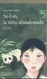 SU LIN LA NIÑA ABANDONADA