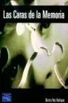 CARAS DE LA MEMORIA, LAS CARAS DE LA MEMORIA, LAS