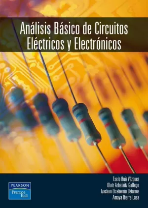 ANALISIS BASICO CIRCUITOS ELECTRICOS Y ELECTRONICO ANALISIS BASICO CIRCUITOS ELECTRICOS Y ELECTRONICO