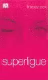 SUPERLIGUE SUPERLIGUE