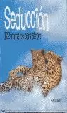 SEDUCCION - 100 CONSEJOS PARA ATRAER SEDUCCION - 100 CONSEJOS PARA ATRAER