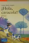 HOLA CARACOLA HOLA CARACOLA