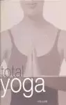 TOTAL YOGA TOTAL YOGA