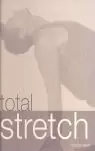 TOTAL STRETCH TOTAL STRETCH