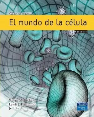 EL MUNDO DE LA CÉLULA EL MUNDO DE LA CÉLULA