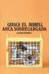 EL ARCA SOBRECARGADA EL ARCA SOBRECARGADA