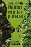 HABLAR CON LAS PLANTAS HABLAR CON LAS PLANTAS