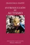 INTRODUCCION AL AUTISMO INTRODUCCION AL AUTISMO