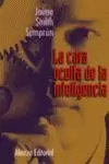 CARA OCULTA INTELIGENCIA CARA OCULTA INTELIGENCIA