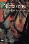 ASÍ HABLÓ ZARATUSTRA ASÍ HABLÓ ZARATUSTRA