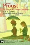 A LA SOMBRA DE LAS MUCHACHAS EN FLOR, EN BUSCA DEL TIEMPO PERDIDO A LA SOMBRA DE LAS MUCHACHAS EN FLOR, EN BUSCA DEL TIEMPO PERDIDO