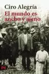 MUNDO ES ANCHO Y AJENO EL MUNDO ES ANCHO Y AJENO EL