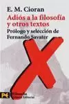 ADIÓS A LA FILOSOFÍA Y OTROS TEXTOS ADIÓS A LA FILOSOFÍA Y OTROS TEXTOS