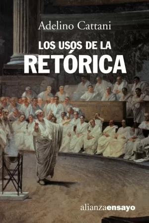 USOS DE LA RETORICA, LOS USOS DE LA RETORICA, LOS