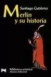 MERLIN Y SU HISTORIA