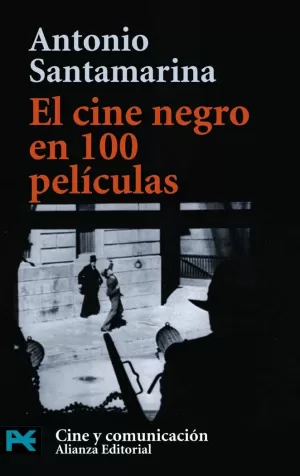 CINE NEGRO EN 1OO PELICULAS CINE NEGRO EN 1OO PELICULAS