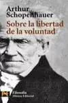 SOBRE LA LIBERTAD DE LA VOLUNTAD SOBRE LA LIBERTAD DE LA VOLUNTAD