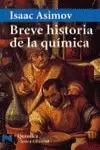 BREVE HISTORIA DE LA QUIMICA BREVE HISTORIA DE LA QUIMICA