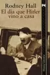 DIA QUE HITLER VINO A CASA, EL DIA QUE HITLER VINO A CASA, EL