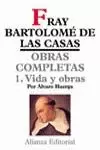 FRAY BARTOLOME DE LAS CASAS 1