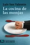 COCINA DE LAS MONJAS, LA