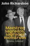 MAESTROS SAGRADOS SAGRADOS MONSTRUOS MAESTROS SAGRADOS SAGRADOS MONSTRUOS