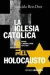 IGLESIA CATOLICA ANTE EL HOLOCAUSTO, LA