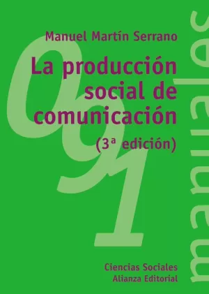 PRODUCCION SOCIAL DE COMUNICACION, LA